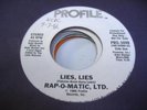 HEAR Random Rap 45 RAP-O-MATIC, LTD. Lies, Lies on Pro
