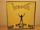 WEDGE No One Left But Me 1974 US ORIG PRIVATE PSYCH LP