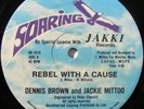 DENNIS BROWN & JACKIE MITTOO Rebel With A Cause +2 MORE