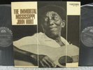 THE IMMORTAL MISSISSIPPI JOHN HURT[JAPAN ORIGINAL 2LP]
