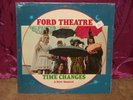 FORD THEATRE TIME CHANGES LP SEALED MINT ACID PSYCH