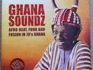 GHANA SOUNDZ VOL 1 - 2 LP VINYL - AFRO FUNK JAZZ