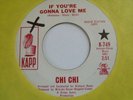 CHI CHI - IF YOU'RE GONNA LOVE ME - KAPP DEMO