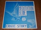 Ernie Story rare LP Meditation Blue private rock/soul