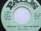 NORTHERN 45-PHIL LOWMAN-ROCK ME TILL I WANT NO MORE /SA