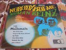 Human Beinz, The Mammals / Nobody but me