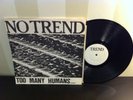 NO TREND Too Many Humans LP rare DC HC KBD Orig '83