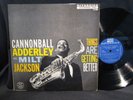 Cannonball Adderley & Milt JAckson Getting Better LP