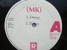 MK & Never On Sunday – Decay - Retroactive 1991  LISTEN
