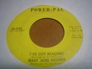MARY JANE HOOPER / I'VE GOT REASONS / POWER-PAC 45