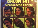 BACON FAT Grease one for me UK Blue Horizon TOP RAR