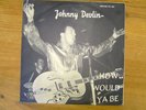 HOW WOULD YA BE LP  JOHNNY DEVLIN PRESTIGE NZ ROCK&ROLL