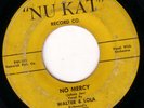 r&b 45 walter & lola NU KAT - NO MERCY/BROKEN HEART