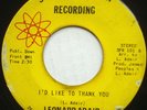 70'S SOUL 45-LEONARD ADAIR-I'D LIKE TO THANK YOU /THAT