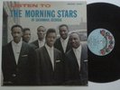 LISTEN TO THE MORNING STARS RARE GOSPEL