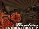 Broilers: La vida Loca E.P. 10 inch LP Oi Skin RAR