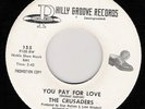 NORTHERN SOUL/CRUSADERS/YOU PAY FOR LOVE