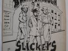 Slickers, Breakthrough / Break Through, Original Press