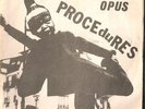 Rare LA Punk Holy Grail OPUS The Atrocity / Procedures