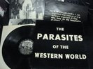 THE PARASITES OF THE WESTERN WORLD ORIG LP 78' chrome