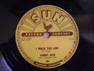 Johnny Cash I Walk the Line SUN Label 78rpm