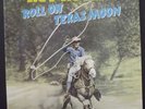 ROY ROGERS, ROLL ON TEXAS MOON, PICTURE DISC, EVANS