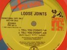 PROMO* Loose Joints - Tell You (Today) *SCARCE* Cosmic