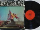 MARC BRIERLEY Welcome To The Citadel ACID FOLK LP Mint