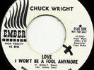 Chuck Wright Promo 45 RPM on Ember (Nor. Soul) Hear it