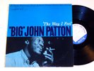 BIG JOHN PATTON: THE WAY I FEEL blue note LP liberty NM