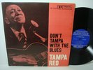 TAMPA RED Don't Tampa With Blues LP Bluesville RVG EX++