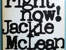 JACKIE McLEAN RIGHT NOW MINT ORIG '64 BLUE NOTE MONO LP