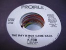 HEAR Random Rap 45 K-ROB The Day K-Rob Came Back on Pr