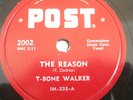 T-BONE WALKER-THE REASON /I GET SO WORRIED-78 POST
