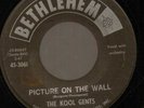 Kool Gents Picture on the wall Bethlehem 3061 doowop 45