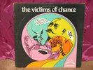 THE VICTIMS OF CHANCE LP NM ACID PSYCH