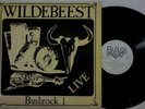 WILDEBEEST LP - BUSHROCK 1 ( 1ST PRESSING )