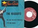 THE MAGGOTS*HA,HA MISTER FROGGY*RARE BEAT STAR-CLUB 7''