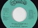 70s Soul 45 GENERAL LEE We Did It LOST WEEKEND HEAR