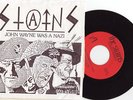 THE STAINS John Wayne Was A Nazi 7