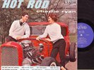 Charlie Ryan HOT ROD King Label 1961 LP 751