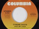 Modern Soul 45 TYRONE DAVIS Just My Luck COLUMBIA HEAR