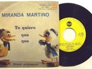 MIRANDA MARTINO-TE QUIERO QUA QUA-RARE 45G.1960 M-/M-