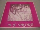 B.F. Trike - s/t LP (limited 300 copies) Psychedlic
