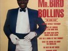 MR. BIRD ROLLINS Best Of NEW JERSEY'S Number One BLUES