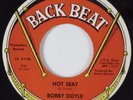 R&B Rocker 45 BOBBY DOYLE Hot Seat BACK BEAT HEAR