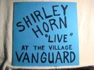 SHIRLEY HORN-LIVE AT VILLAGE VANGUARD-1961-PRIVATE RARE