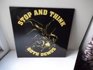 STOP AND THINK - BOTH DEMOS LP & LOCKIN OUT MENTAL