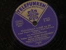 4 X RARE-78rpm- KULENKAMPFF-SCHMIDT-ISSERSTEDT-TELEF.