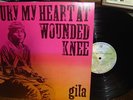 Gila    - Bury My Heart At Wounded Knee -   TOP ZUSTAND